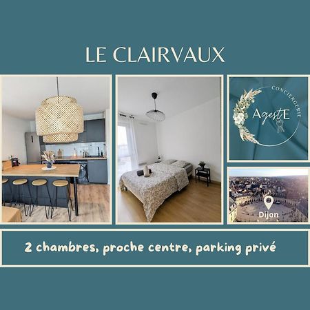 Le Clairvaux - Proche Centre Avec 1 Place En Parking Souterrain Dijon Buitenkant foto